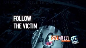 An ad for See No Evil shows a murder victim being followed in a department store shortly before her abduction.